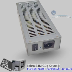 Zebra S4M Güç Kaynağı FSP100-1H01  G29600M 34146-005